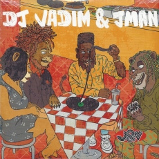 JMan, Lasai, DJ Vadim