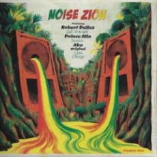 Noise Zion Band, Robert Dallas, Prince Alla