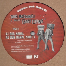 Dub Machinist & Gary Clunk