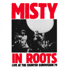 Misty In Roots