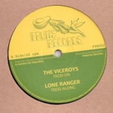 Viceroys / Lone Ranger