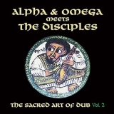 Alpha & Omega meets The Disciples