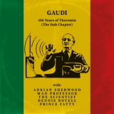 Gaudi feat. Adrian Sherwood