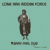 Lone Ark Riddim Force