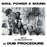 Soul Power & Sound meets Al Breadwinner