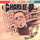 Charlie P, Mungos Hi Fi